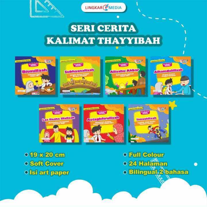 Buku Cerita Anak Islam - Seri Mengenal Kalimat Thayyibah Bilingual Full ...