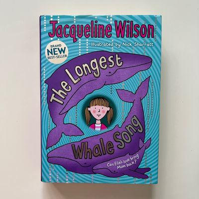 #Chapterbooks #Fictionbooks  วรรณกรรมเยาวชน • Jacqueline Wilson 🌟 The Longest Whale Song 🌟