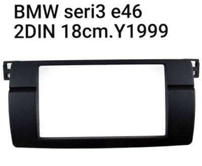 หน้ากากวิทยุ BMW seri3 E46 M3 ปี 1999-2006 (2007) สำหรับเปลี่ยนเครื่องเล่นทั่วไป แบบ 2DIN7"_18CM.