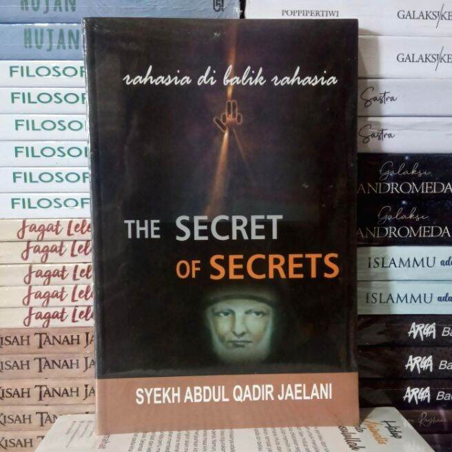 Buku THE SECRET OF SECRET; Rahasia Di Balik Rahasia By SYEKH ABDUL ...