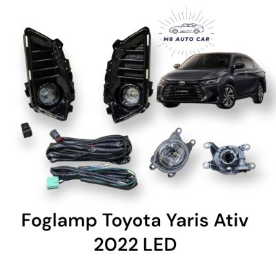 ไฟตัดหมอก ไฟสปอร์ตไลท์ Yaris Ativ 2022 2023 Foglamp Toyota New  Yaris Ativ LED