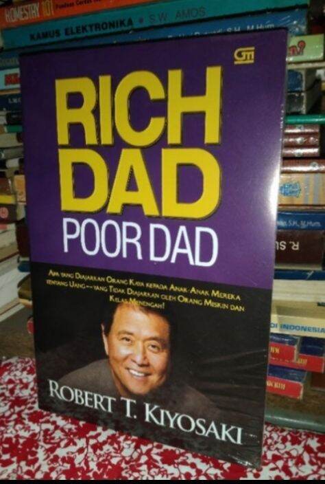 Buku Rich Dad Poor Dad By Robert T Kiyosaki Lazada Indonesia