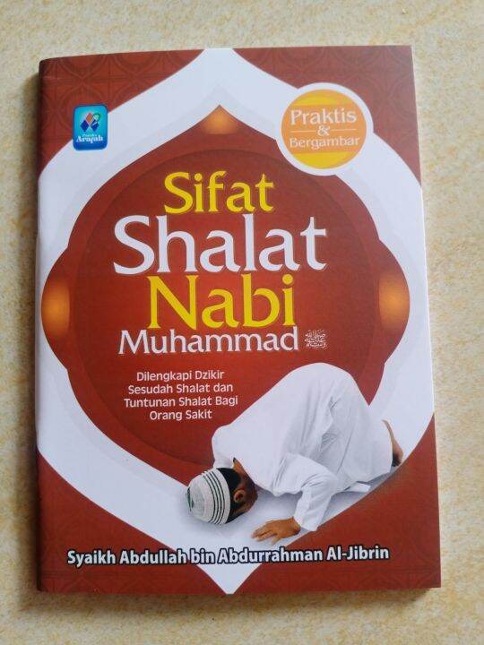 Sifat Shalat Nabi Muhammad Dilengkapi Dzikir Sesudah Sholat | Lazada ...