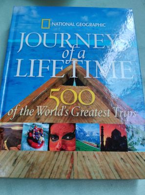 Journeys of a Life Time - 500 of the Worlds Greatest Trips - ปกแข็ง กระดาษมัน พิมพ์สี