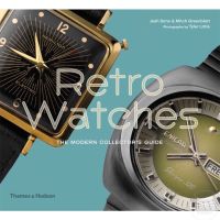 RETRO WATCHES: THE MODERN COLLECTORS GUIDE