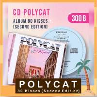 CD Polycat อัลบั้ม 80 Kisses Second Edition มือ 1 Remastered