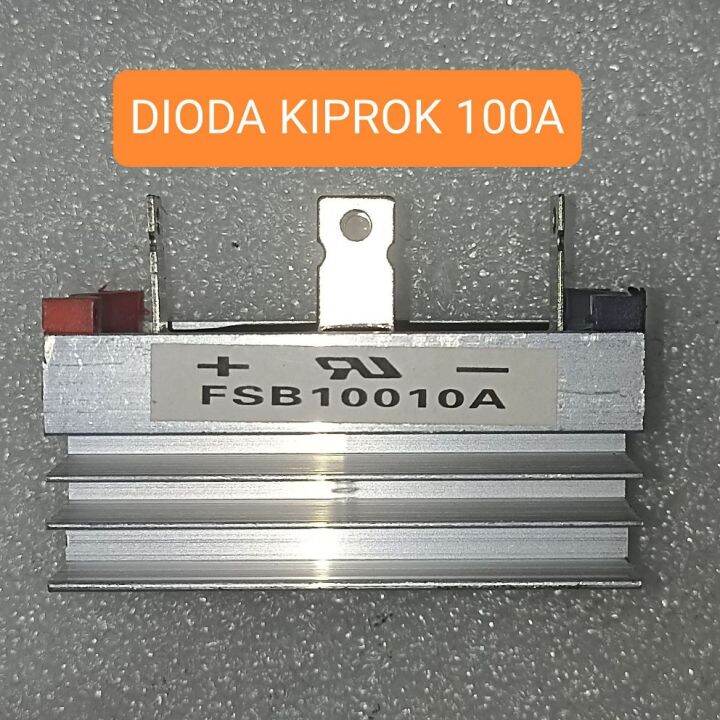 Dioda Bridge 100ampere Dioda Kiprok 100a Diode Kiprok 100 Ampere Fsb10010a Dioda Hetsink 100a 4171