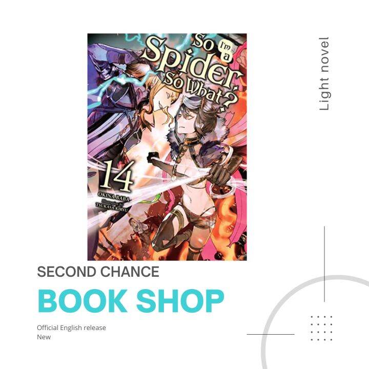 [LIGHT NOVEL] So I'm a Spider, So What vol 14 by Okina Baba | Lazada PH