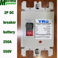 2P DC breaker battery 250A 550V