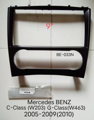 หน้ากากวิทยุ Mercedes BENZ C-CLASS (W203) G-Class GLK (W463) ปี 2005-2009 สำหรับเปลี่ยนจอ Android 9