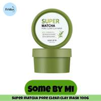 ?[พร้อมส่ง/แท้?]? มาส์กโคลนชาเขียว Some by mi Super matcha pore clean clay mask ขนาด 100g