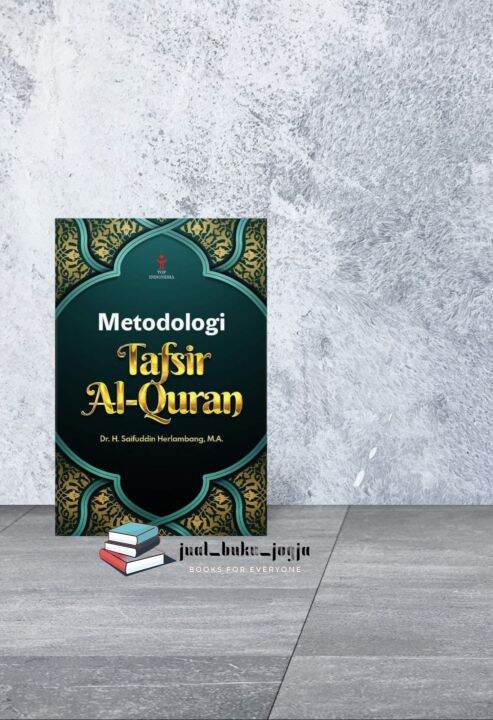 Metodologi Tafsir Al Quran | Lazada Indonesia