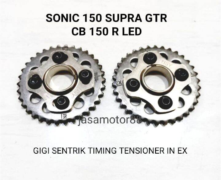 GEAR GIR GIGI SENTRIK TAIMING TENSIONER IN EX SONIC 150 SUPRA GTR CB 150 LED HARGA SEPASANG