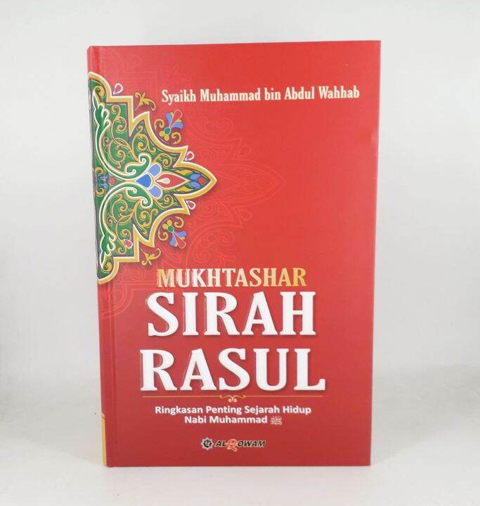 Mukhtashar Sirah Rasul Ringkasan Penting Sejarah Hidup Nabi Muhammad