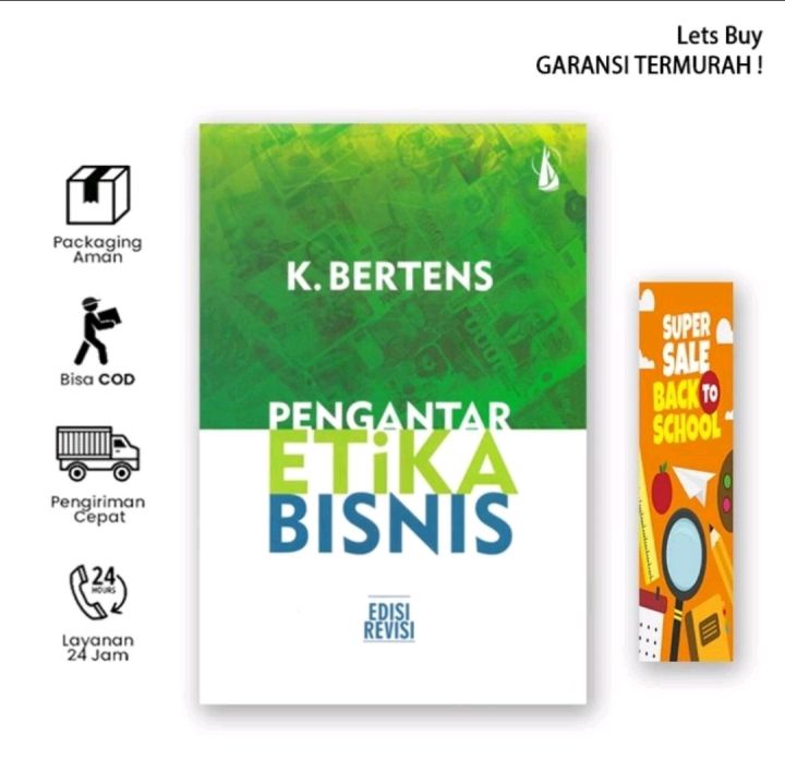 BUKU ETIKA & ETIKA BISNIS EDISI REVISI PENULIS K. BERTENS ( NEW EDITION ...