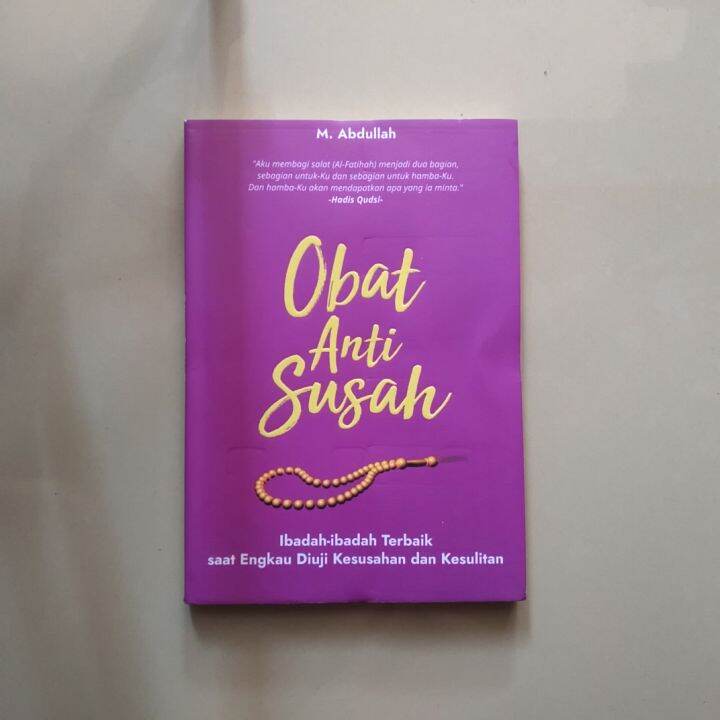 Araska Publisher - Obat Anti Susah Ibadah-ibadah Terbaik Saat Engkau ...