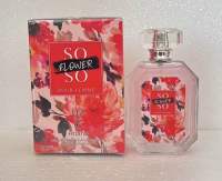 น้ำหอมนำเข้า Ariana  So So Flower ขนาด 100 ml