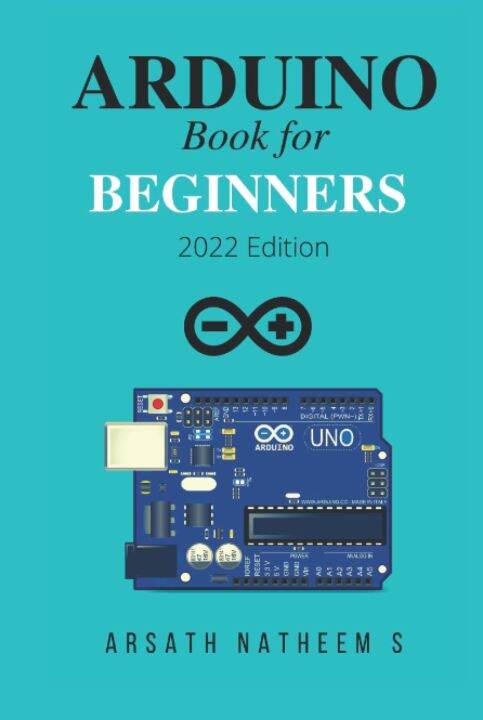 Arduino Book for Beginners: GETTING STARTED WITH ARDUINO AND BASIC ...