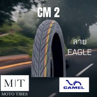 CAMEL CM2 ยางนอกคาเมล ลาย EAGLE ขอบ 14”-17”