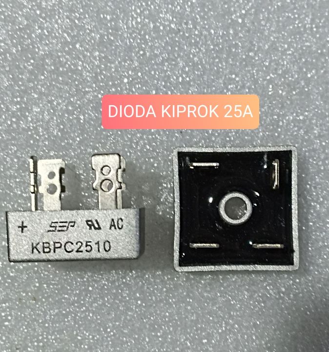 DIODA BRIDGE 25A DIODA KIPROK 25 AMPERE KBPC 2510 DIODA KOTAK DIODE 25 ...