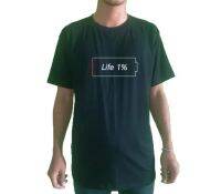 เสื้อยืดสกรีน Life 1%