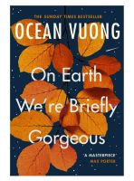 On Earth Were Briefly Gorgeous หนังสือภาษาอังกฤษมือ1(New) ส่งจากไทย