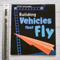 Building Vehicles that Fly (Young Engineers)

Book by Tammy Enz

หนังสือภาษาอังกฤษ เครื่องบิน พับกระดาษ ความรู้ทั่วไป