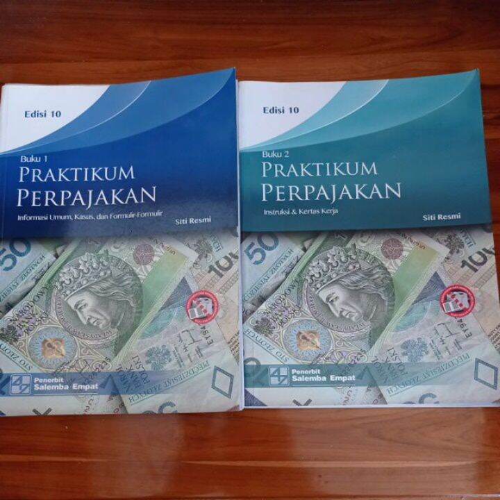 PAKET 2 BUKU PRAKTIKUM PERPAJAKAN EDISI 10 BUKU 1 DAN 2 SITI RESMI ...