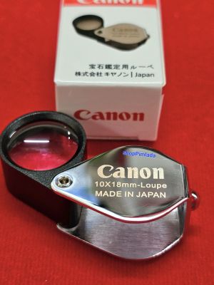 Canon 10x18mm-Loupe MADE IN JAPAN (หน้าเลส)