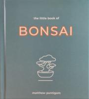 the little book of BONSAI By Matthew Puntigam