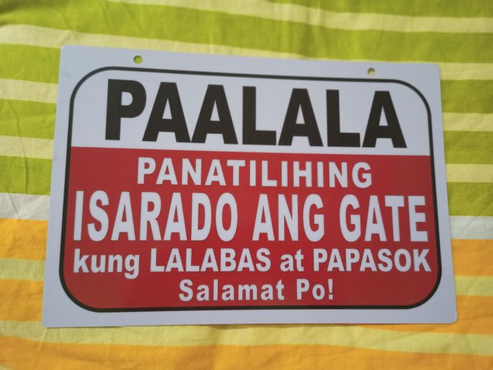 Isarado Ang Gate Kung Lalabas At Papasok Signage 8x11 Inches Pvc Material Like Id Lazada Ph 2223