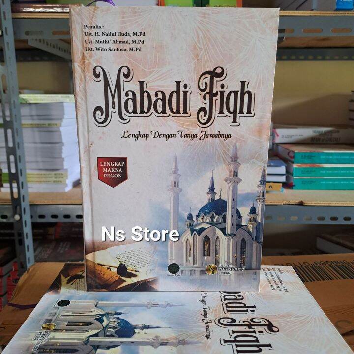 Mabadi Fiqih / Terjemah Mabadi Fiqh Lengkap Dengan Tanya Jawab Dan ...