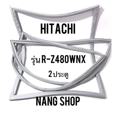 ขอบยางตู้เย็น Hitachi รุ่น R-Z480WNX (2 ประตู)