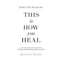 When Youre Ready, This Is How You Heal

(Original English Book)