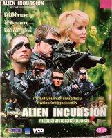 วีดีโอซีดี Alien incursion หน่วยสังหารเอเลี่ยนนรก (พากย์ไทย) ( แนวแอคชั่นผจญภัย) (แผ่นลิขสิทธิ์แท้มือ2 ใส่ซองสภาพสวย) (2แผ่นจบ)(สุดคุ้มราคาประหยัด)