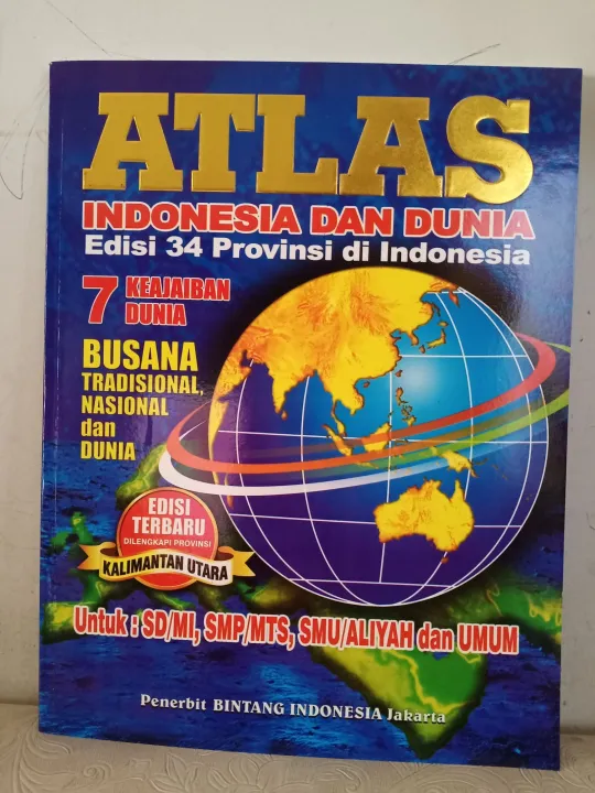 Buku Atlas Indonesia Dan Dunia Edisi 34 Provinsi Di Indonesia A4(24× ...