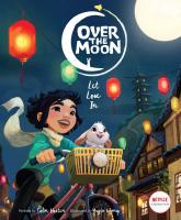 เนรมิตฝันสู่จันทรา Over the Moon : 2020 #หนังการ์ตูน - ผจญภัย