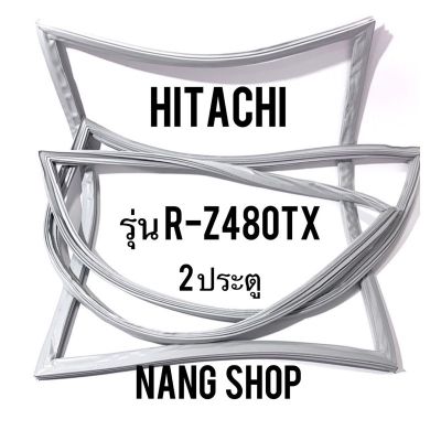 ขอบยางตู้เย็น Hitachi รุ่น R-Z480TX (2 ประตู)