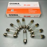 หลอดไฟเก๋ง หลอดไฟฟิวส์ OSWA T10x36 12V 10W