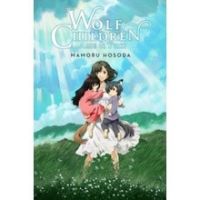 Wolf Children: Ame &amp; Yuki