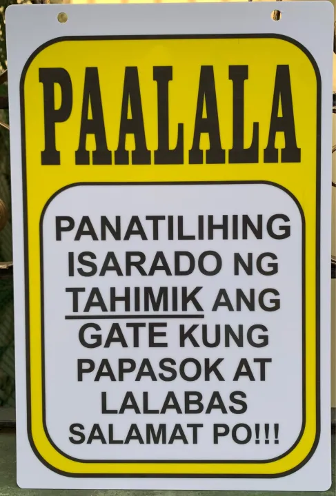 Panatilihing Sarado Ng Tahimik Ang Gate Pvc Signage 78x11 Inches Lazada Ph 8074