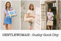 GENTLEWOMAN : Gushy Good City กระเป๋าคอลใหม่ [วางขายวันแรก 22/4/2565]