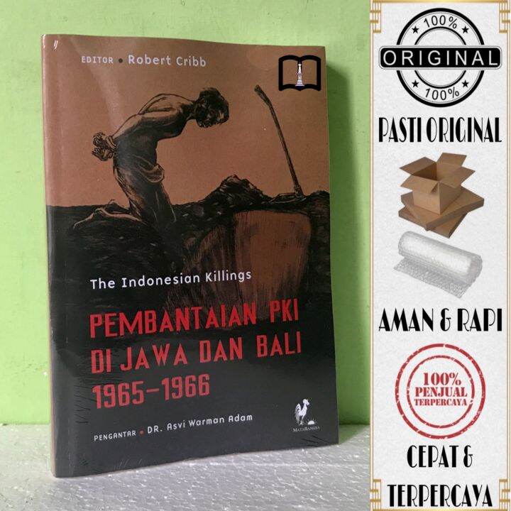 Buku The Indonesian Killings Pembantaian PKI Di Jawa Dan Bali 1965-1966 ...