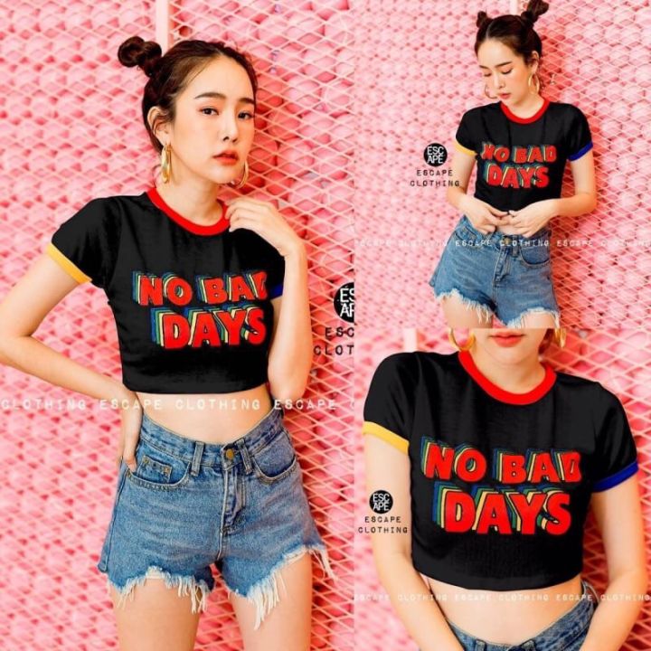 เสื้อครอป-no-bad-days