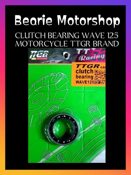 [BEARIE Clutch Bearing Wave 125 Motorcycle TTGR Brand WHAT