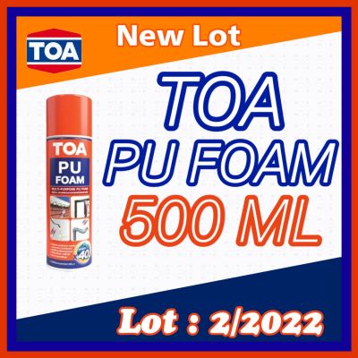 พียูโฟม สเปรย์อเนกประสงค์ชนิดขยายตัว "TOA" 500 ML. โฟมโพลียูรีเทน ขยายตัวส่วนผสมเดียว พร้อมใช้งาน