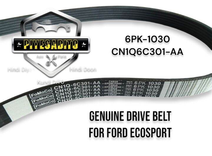 Drive Belt for Ford Ecosport (6PK1030) Genuine Lazada PH