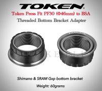 TOKEN BB4624 Adaptor แปลงจาก PF30 เป็นเกลียว BSA