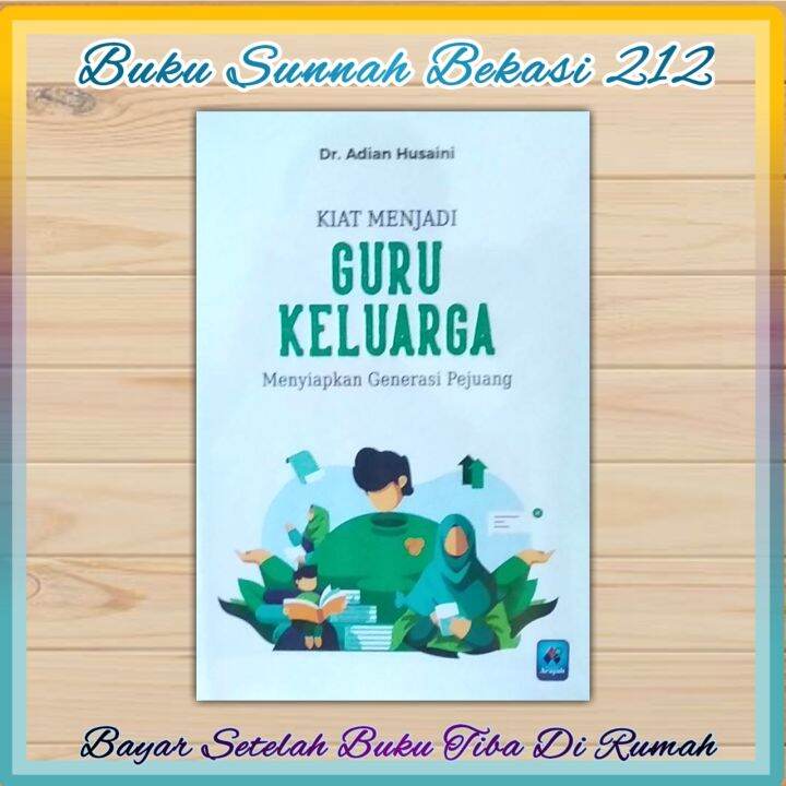 Buku Kiat Menjadi Guru Keluarga Pustaka Arafah Lazada Indonesia