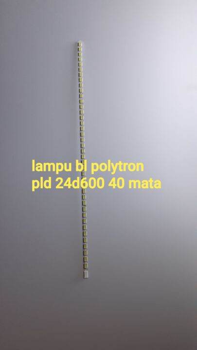 Lampu Bl Lampu Backlight Tv Led Polytron Pld 24d600 Lazada Indonesia